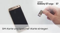 Samsung Galaxy S7 / S7 edge: SIM-Karte und Speicher-Karte einlegen