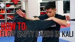 HOW TO FLOW EMPTY HANDS IN KALI | TECHNIQUE TUESDAY