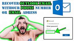 How to Recover Outlook Password without Phone Number and email 2020? Outlook Forget Password