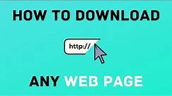 How To Download A Web Page and View it Offline