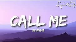 Blondie - Call Me (Lyrics)