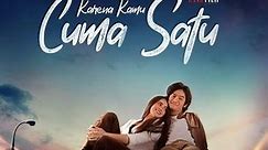 Film Indonesia Terbaru "Karena Kamu Cuma Satu ( 2021 )" Film Romantis Full Movie