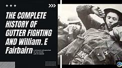 Defendu/Gutter Fighting (The Complete History of W.E. Fairbairn)