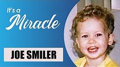 Joe Smiler - It's a Miracle