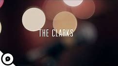 The Clarks - Sunshine | OurVinyl Sessions