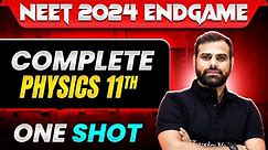 Complete Class 11th PHYSICS in 1 Shot (PART-2) | Concepts + Most Important Questions | NEET 2024