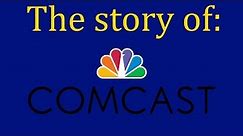 The story of: Comcast