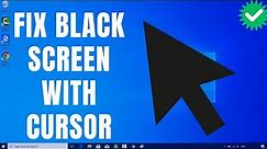How to Fix Black Screen with Cursor on Windows 11/10