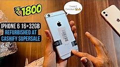 Unboxing iphone 6 16+32gb ₹1800🤯| grade E | Refurbished iphone | Cashify Supersale | Full Review