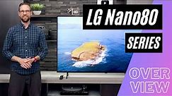 LG Nano80 Series Overview