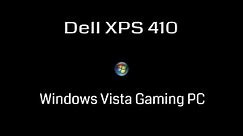 Dell XPS 410 Windows Vista gaming PC