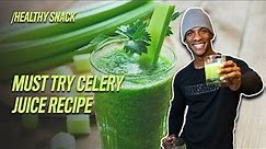 How I Make My Favorite Celery Juice!