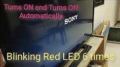 How to repair Sony Bravia LCD TV ll Turns On Turns Off automatically blinking led 6 times?