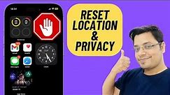 How to Reset Location & Privacy on iPhone and iPad (2024)