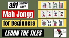 MAH JONGG for Beginners 1 Part 1 of 2 - American - Learning the Tiles NMJL Lessons How to Play Mahj