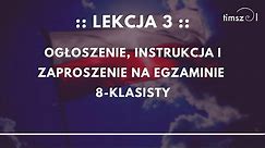#polski Lekcja 3: Ogłoszenie, instrukcja i zaproszenie. Krótkie formy wypowiedzi.