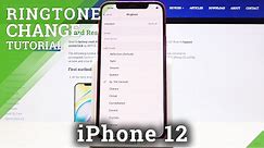 How to Change Ringtone in iPhone 12 – List of Ringtones