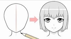 How to Draw Female Anime Face Line by Line (With Proportions)