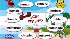 Roześmiana Logopedia - "CH" czy "H" ortografia i wymowa - Nauka to zabawa!