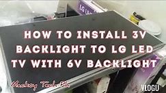 HOW TO CONVERT BACKLIGHT OF LG LED TV USING 3V BACKLIGHT STRIP