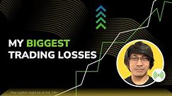 3 Mistakes that led to my biggest losses