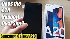 Samsung Galaxy A20: Does Your Phone Support Dual Sim?