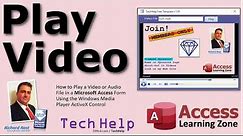 How to Play a Video or Audio File in a Microsoft Access Form Using the Windows Media Player Control