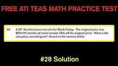 ATI TEAS MATH Number 28 Solution - FREE Math Practice Test - Money and Percent Word Problem