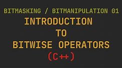 Bitmasking / Bitmanipulation 01- Introduction to bitwise operators for Competitive Programming