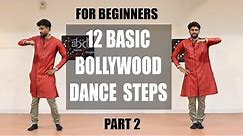 12 Basic Bollywood Dance Moves | EASY| Beginner Level | ABDC | Part 2