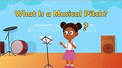 What Is a Musical Pitch? | Music Facts | Music Facts For Kids | Learn About Music | Musical Pitches