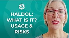 What is Haldol? Usage and its Risks