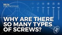 Why Are There so Many Types of Screws?!