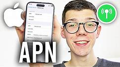How To Access APN Settings On iPhone - Full Guide