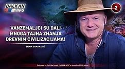 INTERVJU: Semir Osmanagić - Vanzemaljci su dali tajna znanja drevnim civilizacijama! (14.12.2019)