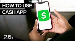 How To Use Cash App (2022)