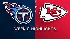 Titans vs. Chiefs highlights | Week 9
