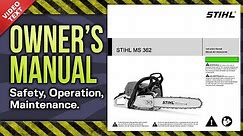 Owner's Manual: STIHL MS 362 Chain Saw