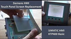 SC05. Siemens KTP HMI Touch Screen Replacement