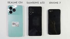 Realme C51 Vs Samsung Galaxy A32 Vs Iphone 7 | Speed Test