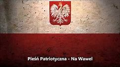Pieśń Patriotyczna - Na Wawel - Krakowiak