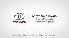 Know Your Toyota | How to Complete a Firmware Update on Toyota Vehicles