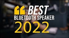 BEST PORTABLE BLUETOOTH SPEAKER 2022