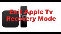 How to Exit Apple TV/4K/4th/3rd/2nd Recovery Mode. 1 Click. No iTunes Needed.
