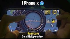 iPhone X Handcam 🥶 Zero Recoil Sensitivity and Control in 2023 🔥Pubg Mobile