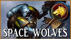 SPACE WOLVES - Vlka Fenryka | Warhammer 40k Lore