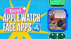 Best Apple Watch Face Apps in 2024