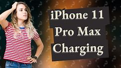 How should I charge my iPhone 11 Pro Max?