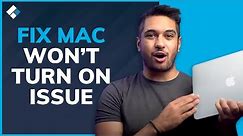 6 Workable Ways to Fix Mac/MacBook Pro/ MacBook Air Won’t Turn on Issue