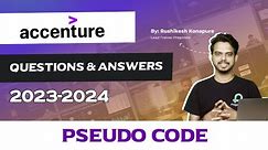 Accenture Pseudo Code Questions and Answers 2023-2024
